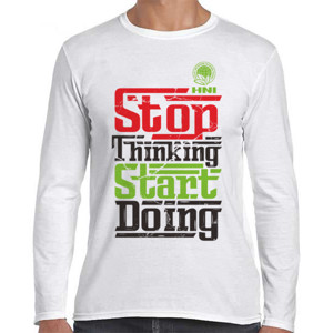 Kaos Stop Thinking Start Doing HNI Lengan Panjang