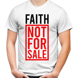 Kaos FAITH NOT FOR SALE