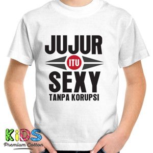 Kaos Jujur itu sexy 