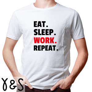 Kaos EAT-SLEEP-WORK