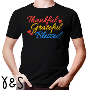 Kaos Thankful grateful blessed