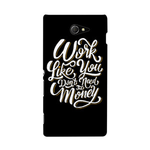 Work Like You Don't Need The Money Casing HP