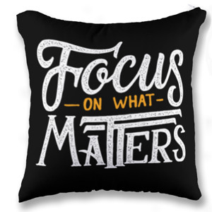 Bantal  Focus On What Mat