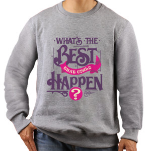 Jaket Sweater Motivasi - Whats The Best That Could Happen