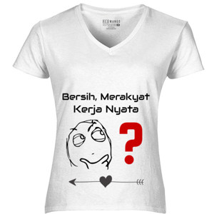 Kaos Baju Bersih, Merakyat, Kerja Nyata