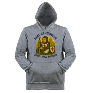 Jaket Hoodie Real Crusaders Know How To Pray