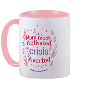 Mug Mom Mode Activated