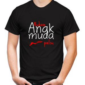 Kaos Bukan anak muda palsu