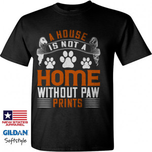 Kaos A house is not a home without paw prints