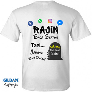 Kaos Baju Rajin Baca Status & Jarang Baca Quran