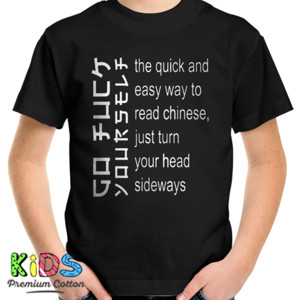 Kaos Chinese Funny Slogan
