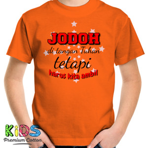 Kaos Jodoh di tangan Tuhan