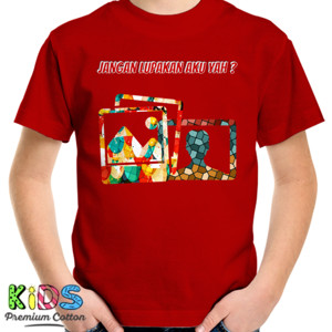 Kaos Jangan Lupakan Aku Yah