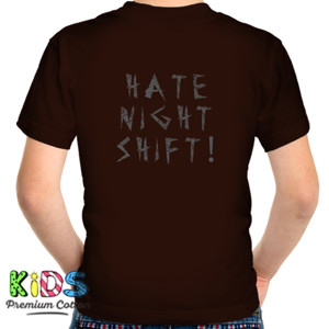 Kaos HATE NIGHTSHIFT