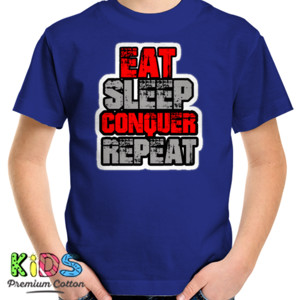 Kaos Eat Sleep Conquer Repeat