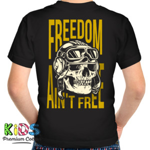 Kaos FREEDOM AINT FREE SKULL back print