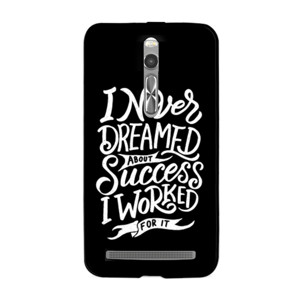 I Never Dreamed About Success I Worked For It Casing HP