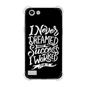 Casing HP I Never Dreamed About Success I Worked For It