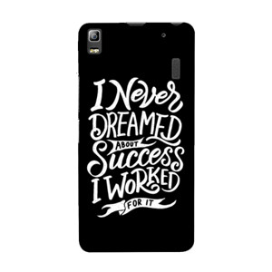 I Never Dreamed About Success I Worked For It Casing HP
