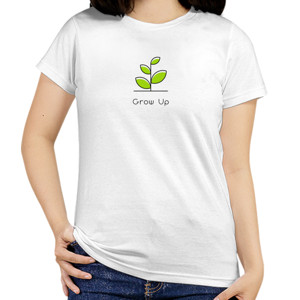 Kaos Kaos Wanita Grow Up by Co_mbro