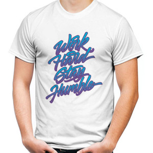 Kaos Motivasi - Work Hard Stay Humble