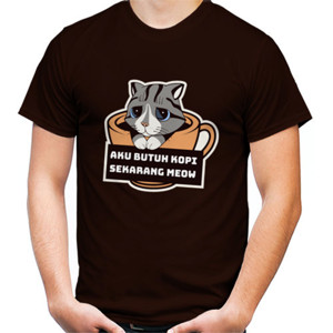 Kaos Aku Butuh Kopi Sekarang 