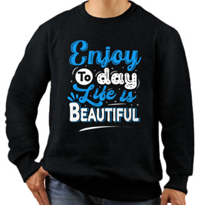 Jaket Sweater Enjoy to day life is beautiful