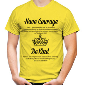 Kaos Have Courage Be Kind