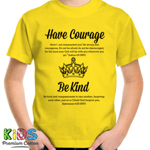 Kaos Have Courage Be Kind