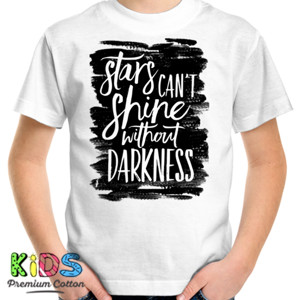 Kaos Stars Cant Shine Without Darkness