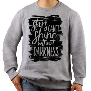 Jaket Sweater Stars Cant Shine Without Darkness