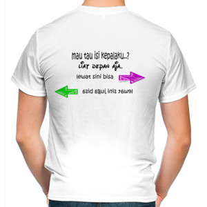 Kaos Isi kepalaku cuma...