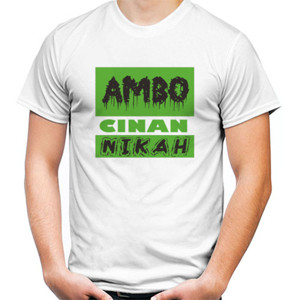 Kaos Ambo Cinan Nikah