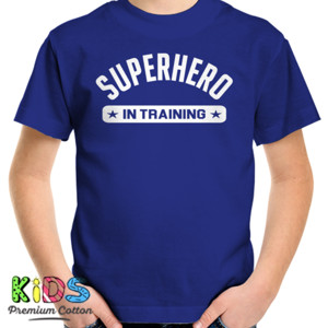 Kaos SUPERHERO IN TRAINING