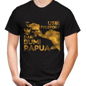 Kaos Usir Freeport Dari Papua