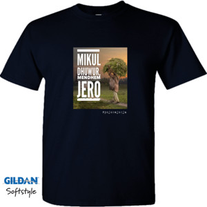 Kaos MIKUL DHUWUR MENDHEM JERO