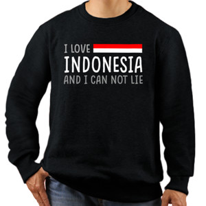 Jaket Sweater I LOVE INDONESIA AND I CAN NOT LIE 2