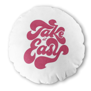 Bantal Bulat Take It Easy