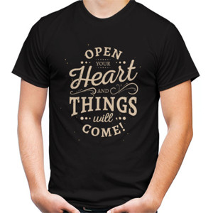 Kaos Open your heart and things will come (custom)
