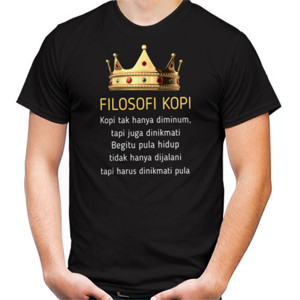 Kaos Filosofi Kopi dan Hidup