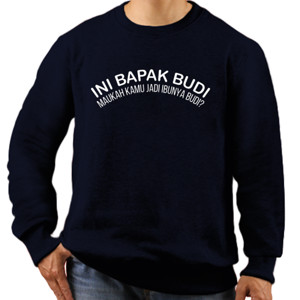 Jaket Sweater BAPAK BUDI