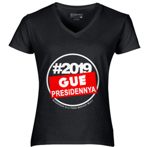 Kaos #2019 GUE PRESIDENNYA