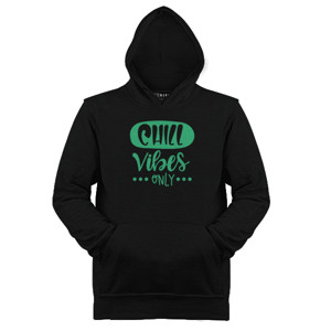 Jaket Hoodie Chill vibes only