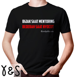 Kaos Bijak saat mentoring bedebah saat bacot