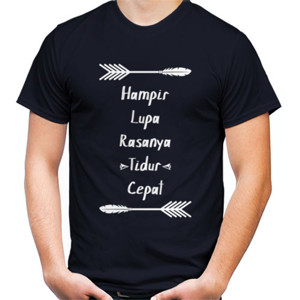 Kaos Hampir Lupa Rasanya Tidur Cepat