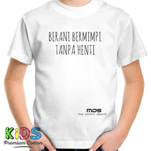 Kaos Berani Bermimpi