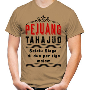 Kaos Pejuang Tahajud