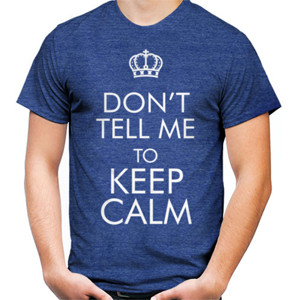 Kaos Dont Tell Me to Keep Calm