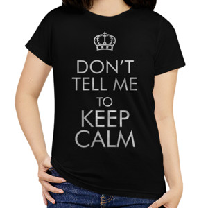 Kaos Dont Tell Me to Keep Calm