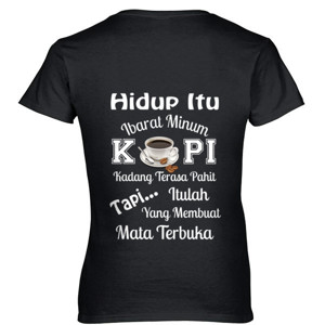 Kaos Kaos Inspired (Inspirasi) Filosofi Kopi #2